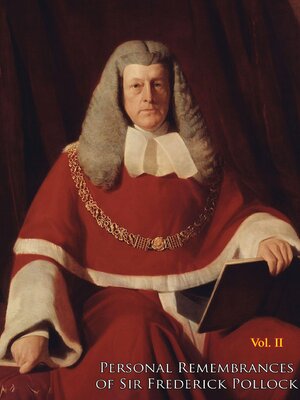 cover image of Personal Remembrances of Sir Frederick Pollock, Second Baronet, sometime Queen's Remembrancer Volume II